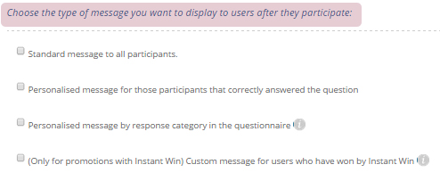 Choose the type of message you want to display to users after they participate