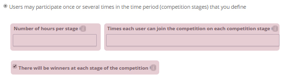 Users may participate once or several times in the time period (competition stages) that you define