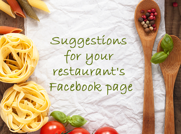 Suggestions for your restaurant's Facebook page