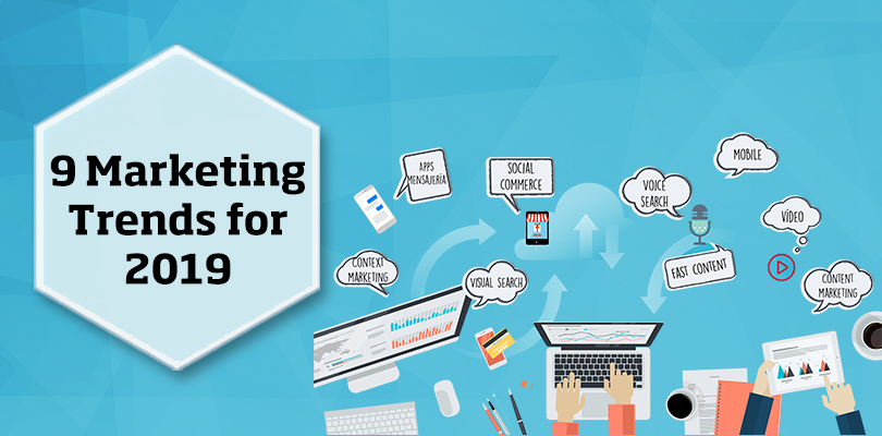 Marketing Trends 2019