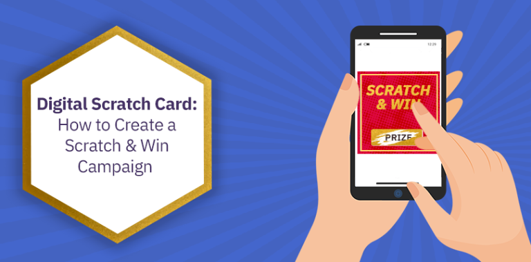 Digital Scratch Card: How to Create a Scratch & Win Campaign
